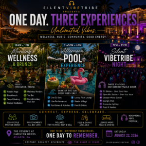 SilentVibeTribeATL: The Experience